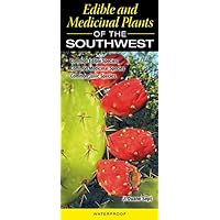 Edible and Medicinal Plants of the Southwest Edible and Medicinal Plants of the Southwest Pamphlet