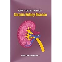 Early Detection of Chronic Kidney Disease