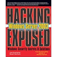 Windows Server 2003 (Hacking Exposed) Windows Server 2003 (Hacking Exposed) Paperback