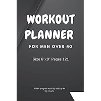 EFFECTIVE BODY WEIGHTLOSS EXERCISE FITNESS WORKOUT PLANNER RECORD JOURNAL FOR ADULTS AND OVER 40: Daily Exercise Logbook | Workout Log Book Journal | ... & Journal | Weightlifting & Fitness Tracker