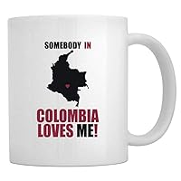 SOMEBODY IN Colombia LOVES ME Mug 11 ounces ceramic