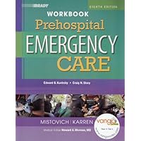 Student Workbook for Prehospital Emergency Care (text only) 8th (Eighth) edition by E. Kuvlesky,B. Q. Hafen,K. J. Karren,C. N. Story Student Workbook for Prehospital Emergency Care (text only) 8th (Eighth) edition by E. Kuvlesky,B. Q. Hafen,K. J. Karren,C. N. Story Paperback