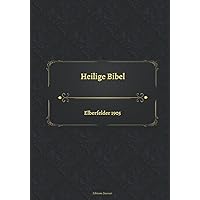 Heilige Bibel Elberfelder 1905 (German Edition)