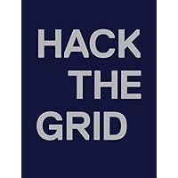 Andrea Polli: Hack the Grid Andrea Polli: Hack the Grid Paperback