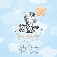 Baby Shower Guest Book: Sleeping Zebra On The Moon - Cute Guestbook with Advice For Parents, Gift Log Tracker, Space for Invitation and Photo Baby Shower Guest Book: Sleeping Zebra On The Moon - Cute Guestbook with Advice For Parents, Gift Log Tracker, Space for Invitation and Photo Paperback