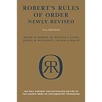 Robert's Rules of Order (Newly Revised, 10th Edition) Robert's Rules of Order (Newly Revised, 10th Edition) Paperback Hardcover