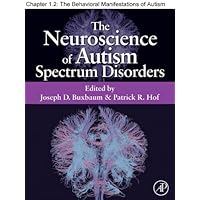 Chapter 02, The Behavioral Manifestations of Autism Spectrum Disorders Chapter 02, The Behavioral Manifestations of Autism Spectrum Disorders Kindle