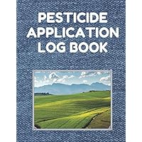 Pesticide Application Log Book: Pesticide Application Record Keeping Book (Log with Lines for Pesticide Brand/Product Name, Application Method, Certified Applicator's Name, Etc.; Denim Cover