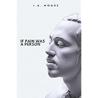 If Pain Was a Person If Pain Was a Person Paperback Kindle Hardcover