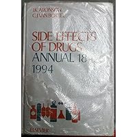 Side Effects of Drugs Annual 18: A Worldwide Yearly Survey of New Data and Trends
