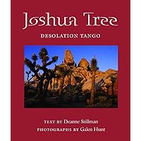 Joshua Tree: Desolation Tango (Desert Places) Joshua Tree: Desolation Tango (Desert Places) Paperback