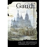 Gaudi: A Biography Gaudi: A Biography Paperback Hardcover