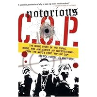 Notorious C.O.P.: The Inside Story of the Tupac, Biggie, and Jam Master Jay Investigations from NYPD's First 