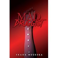 MAD Druggist MAD Druggist Paperback Kindle Hardcover