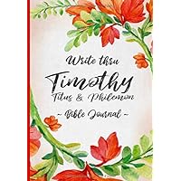 Write Thru 1 & 2 Timothy, Titus & Philemon | Bible Journal (French Edition)