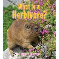 What Is a Herbivore? (Big Science Ideas) What Is a Herbivore? (Big Science Ideas) Library Binding Paperback Audio CD