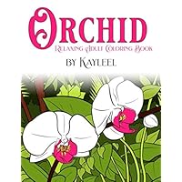 Orchid Relaxing Adult Coloring Book by Kayleel