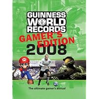 Guinness World Records Gamer's Edition 2008 (Guinness World Records) Guinness World Records Gamer's Edition 2008 (Guinness World Records) Hardcover