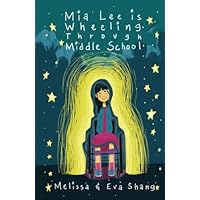 Mia Lee is Wheeling Through Middle School Mia Lee is Wheeling Through Middle School Paperback