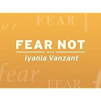 Fear Not with Iyanla Vanzant - Season 1