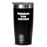 Funny Stylophone Tumbler Is My Only Friend Quote Musician Gift For Instrument Player Insulated Cup With Lid Black 20 Oz