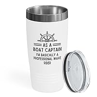 Boating Captain White Tumbler 20oz - Professional Wave Rider - Boat Captain Nautical Enthusiast Pontoon Owner Lake Lover
