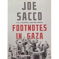 Footnotes in Gaza by Joe Sacco (2010-01-01) Footnotes in Gaza by Joe Sacco (2010-01-01) Hardcover Paperback