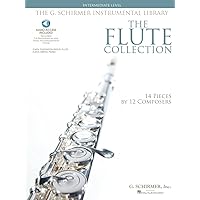 The Flute Collection - Intermediate Level (Book/Online Audio) (The Schirmer Instrumental Library) The Flute Collection - Intermediate Level (Book/Online Audio) (The Schirmer Instrumental Library) Paperback