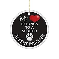 Affenpinscher Ceramic Christmas Ornament - My Heart Belongs to A Spoiled Dog - for Owner, Mom, Dad, Sister, Brother, Handler on Birthday, Christmas, F