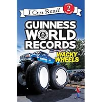 Guinness World Records: Wacky Wheels (I Can Read Level 2) Guinness World Records: Wacky Wheels (I Can Read Level 2) Paperback Hardcover