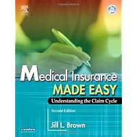 Medical Insurance Made Easy: Understanding the Claim Cycle Medical Insurance Made Easy: Understanding the Claim Cycle Paperback eTextbook