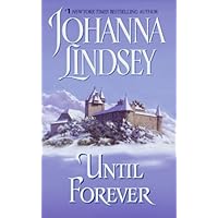 Until Forever (Avon Historical Romance) Until Forever (Avon Historical Romance) Kindle Mass Market Paperback Hardcover Paperback
