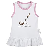 Let's Par Tee Golf Funny Pattern Dresses for Babies, Newborn Baby Girls Princess Dress, Toddler Infant Ruffles Skirts