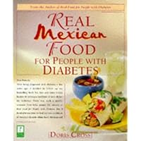 Real Mexican Food for People with Diabetes Real Mexican Food for People with Diabetes Paperback