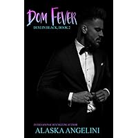 Dom Fever: Devlin Black book 2 Dom Fever: Devlin Black book 2 Paperback Kindle