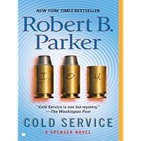 Cold Service (Spenser Book 32) Cold Service (Spenser Book 32) Kindle Mass Market Paperback Audible Audiobook Hardcover Paperback Audio CD