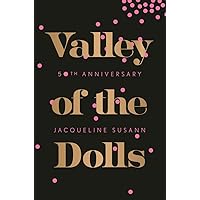 Valley of the Dolls 50th Anniversary Edition Valley of the Dolls 50th Anniversary Edition Paperback Audible Audiobook Kindle Hardcover
