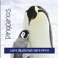 Pingüinos: Libre illustrado para ninos (Spanish Edition)