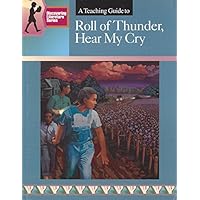 A Teaching Guide to Roll of Thunder, Hear My Cry (Discovering Literature Series) A Teaching Guide to Roll of Thunder, Hear My Cry (Discovering Literature Series) Paperback