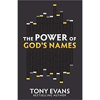 The Power of God's Names (The Names of God Series) The Power of God's Names (The Names of God Series) Paperback Kindle Audible Audiobook Mass Market Paperback Audio CD