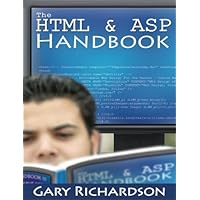 The HTML & ASP Handbook The HTML & ASP Handbook Kindle Paperback