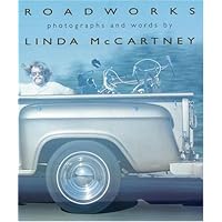 Roadworks: Photographs and Words Roadworks: Photographs and Words Hardcover Paperback