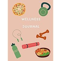 Wellness Journal Food Log Workout Habit Tracker Progress Diary