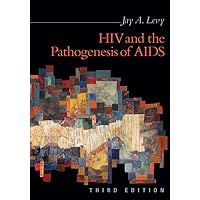 HIV and the Pathogenesis of AIDS, 3rd Edition HIV and the Pathogenesis of AIDS, 3rd Edition Paperback
