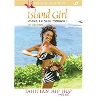 Island Girl Dance Fitness Workout for Beginners: Tahitian Hip Hop Island Girl Dance Fitness Workout for Beginners: Tahitian Hip Hop DVD VHS Tape