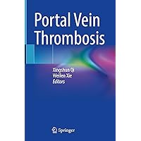 Portal Vein Thrombosis Portal Vein Thrombosis Kindle Hardcover Paperback