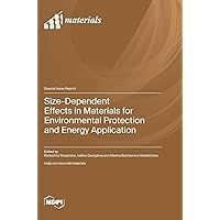 Size-Dependent Effects in Materials for Environmental Protection and Energy Application