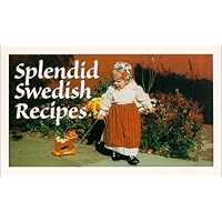 Splendid Swedish Recipes Splendid Swedish Recipes Kindle Spiral-bound