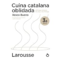 Cuina catalana oblidada del que encara es cou i es menja Cuina catalana oblidada del que encara es cou i es menja Hardcover