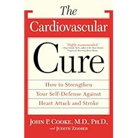 The Cardiovascular Cure: How to Strengthen Your Self Defense Against Heart Attack and Stroke The Cardiovascular Cure: How to Strengthen Your Self Defense Against Heart Attack and Stroke Paperback Hardcover